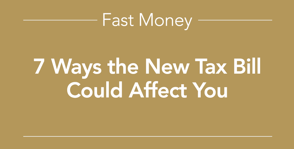 7 ways the new tax bill could affect you